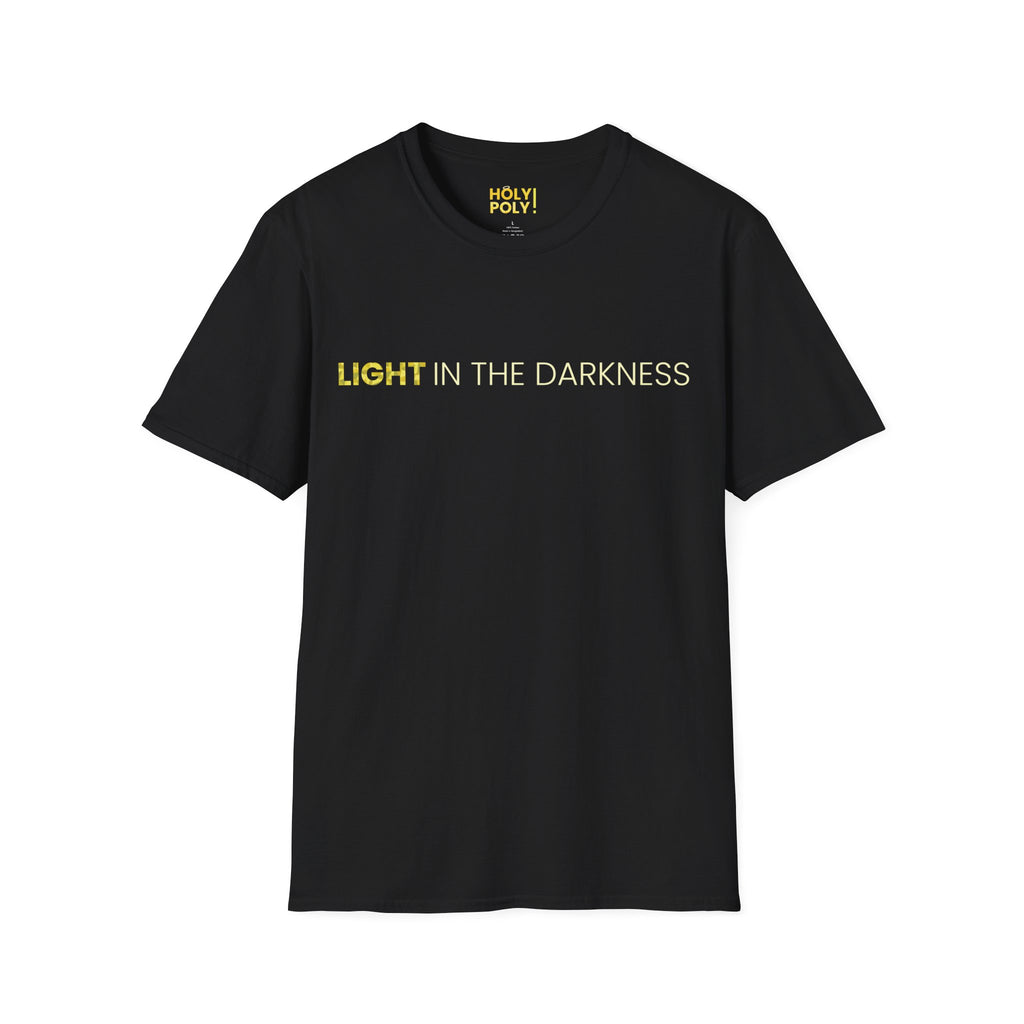 Light in the Darkness. T-Shirt — Holy Poly