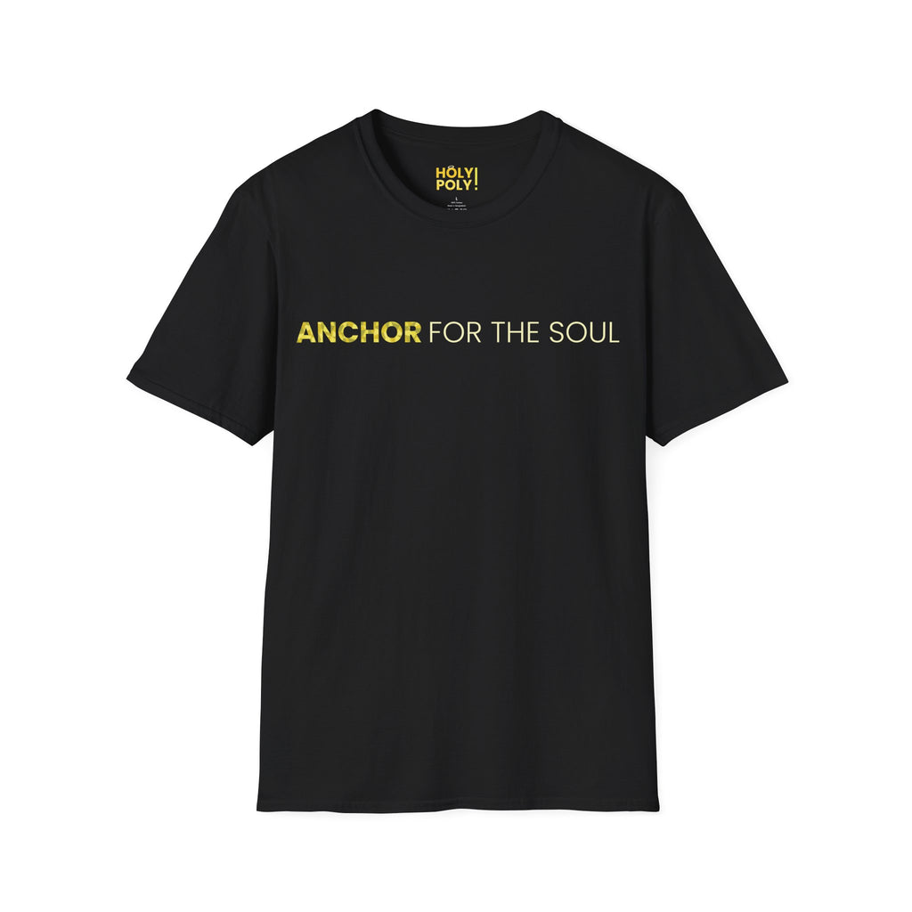 Anchor for the Soul. T-Shirt — Holy Poly