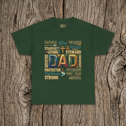 Faith-Filled Dad T-Shirt — Holy Poly!