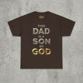 Dad Is a Son of God T-Shirt — Christian Father's Day Tee, HolyPoly!
